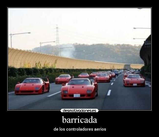 barricada - de los controladores aerios