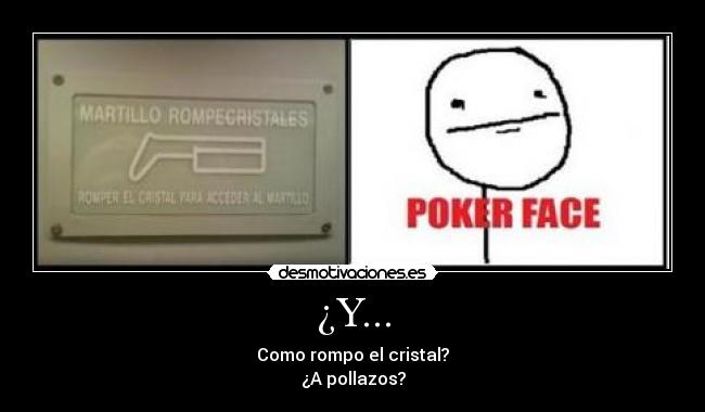 carteles pollazos poker face desmotivaciones