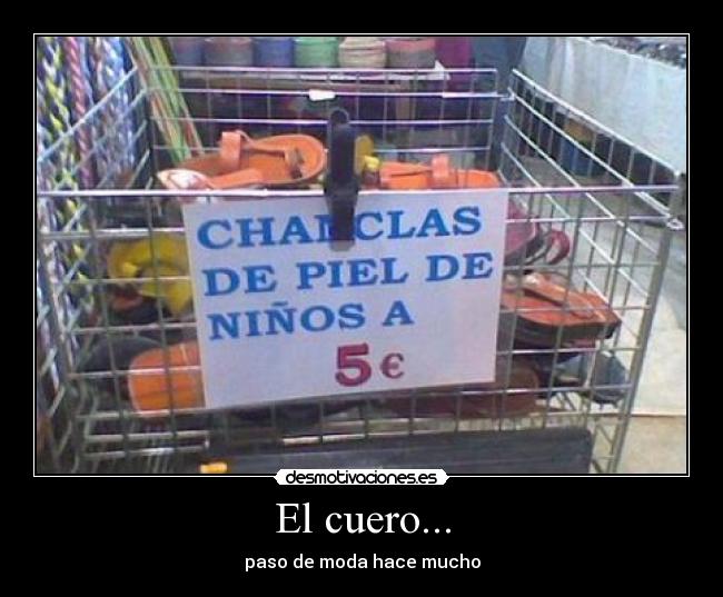 El cuero... - 