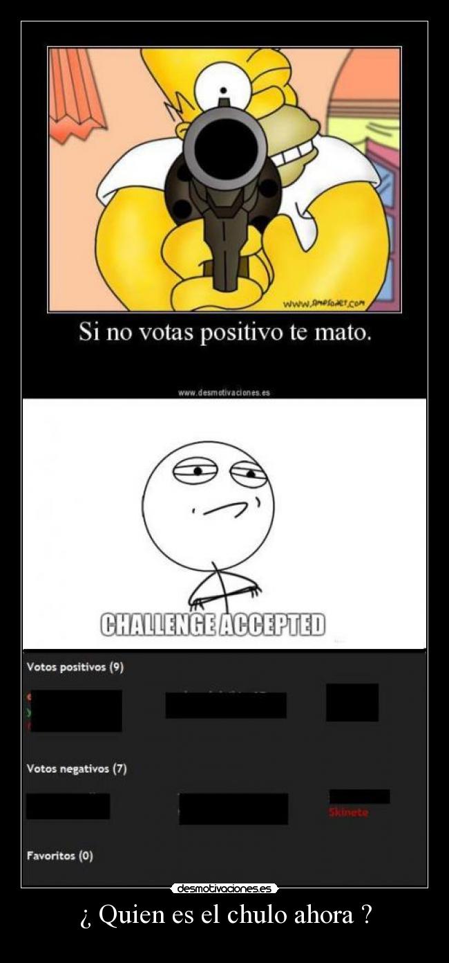¿ Quien es el chulo ahora ? - 