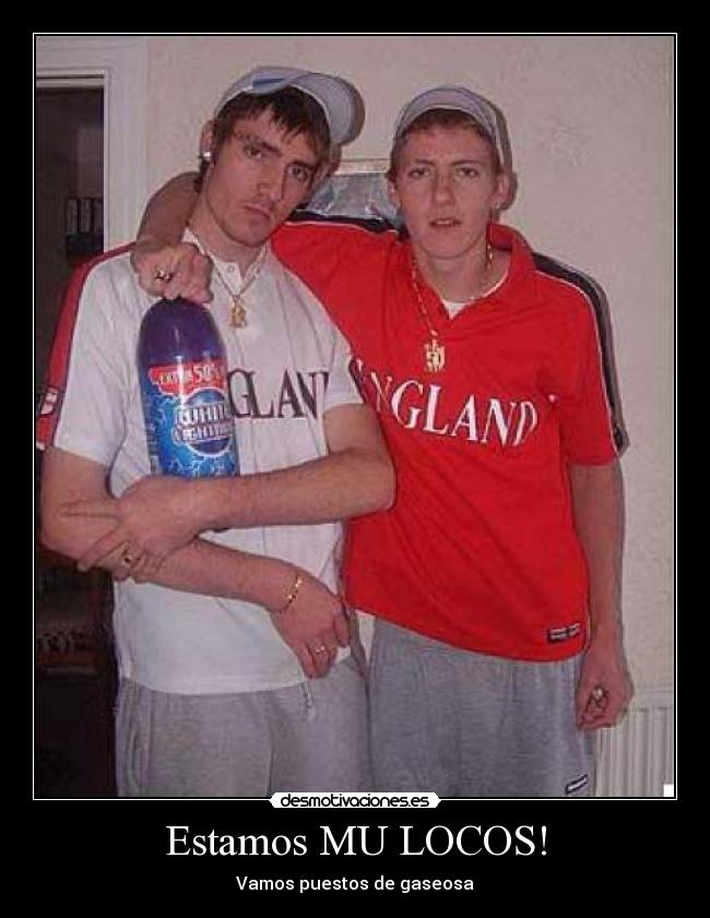 Estamos MU LOCOS! -
