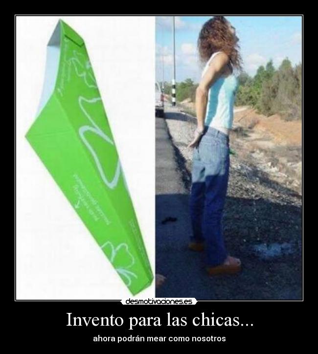 Invento para las chicas... -