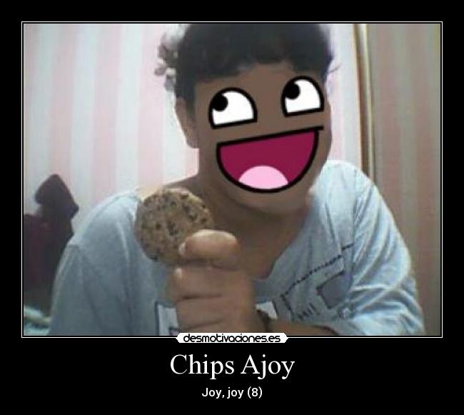 Chips Ajoy - Joy, joy (8)
