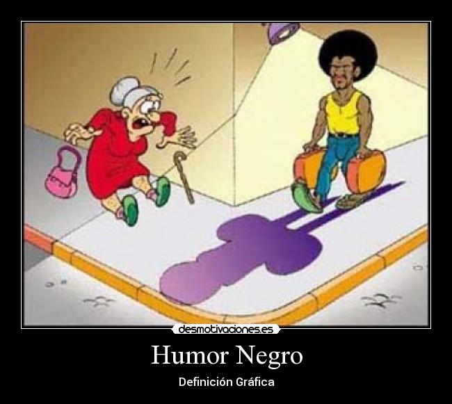 Humor Negro - Definición Gráfica