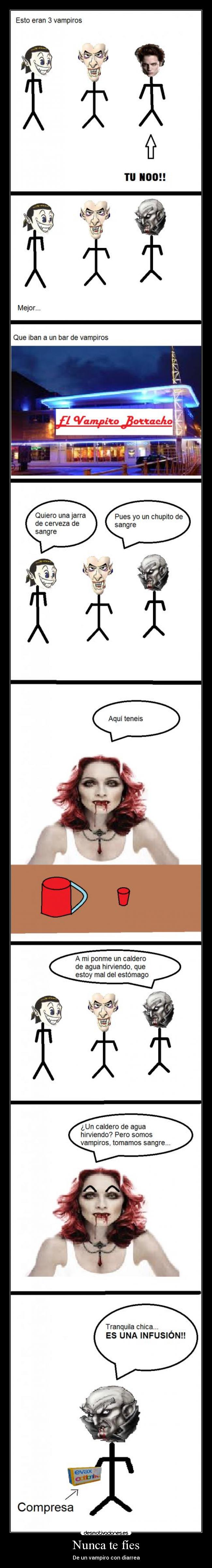 Nunca te fíes - De un vampiro con diarrea