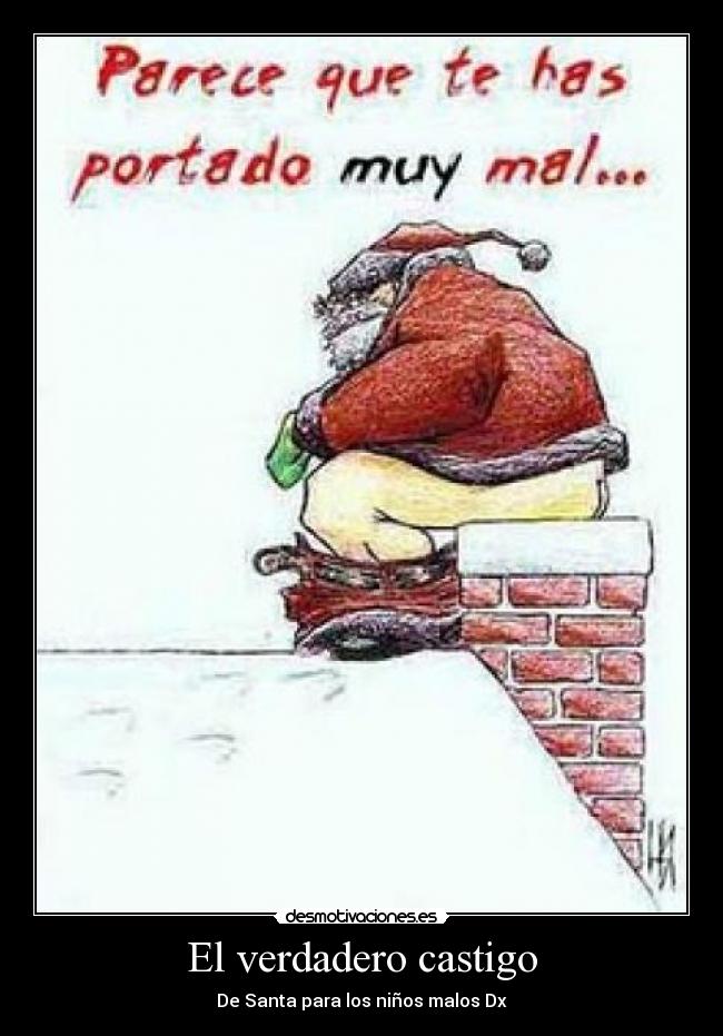 El verdadero castigo - De Santa para los niños malos Dx