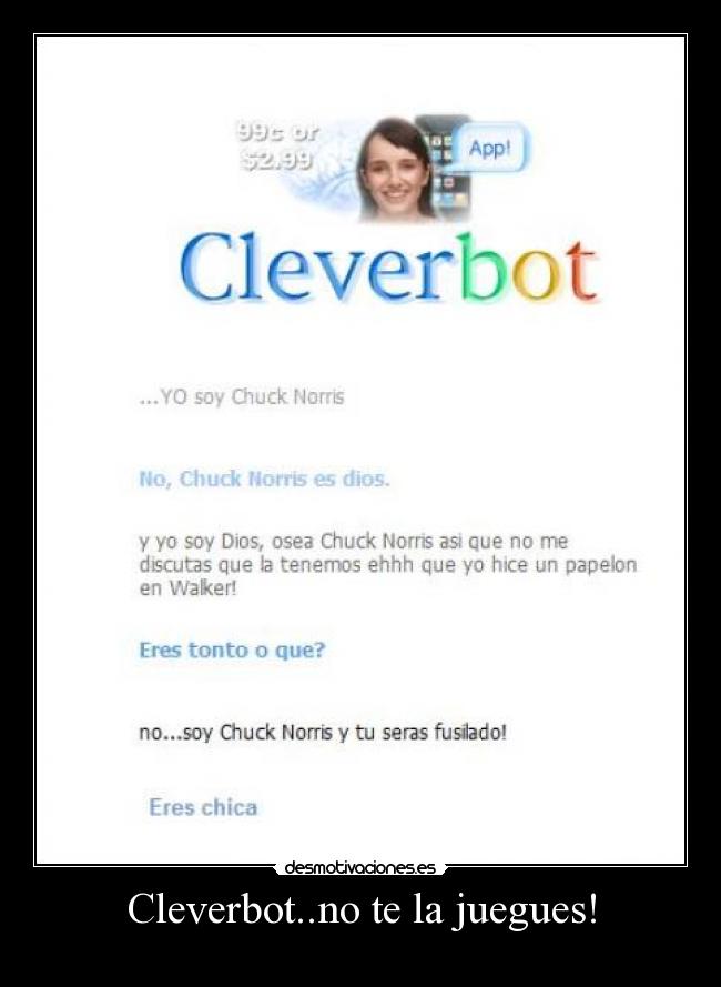 Cleverbot..no te la juegues! -