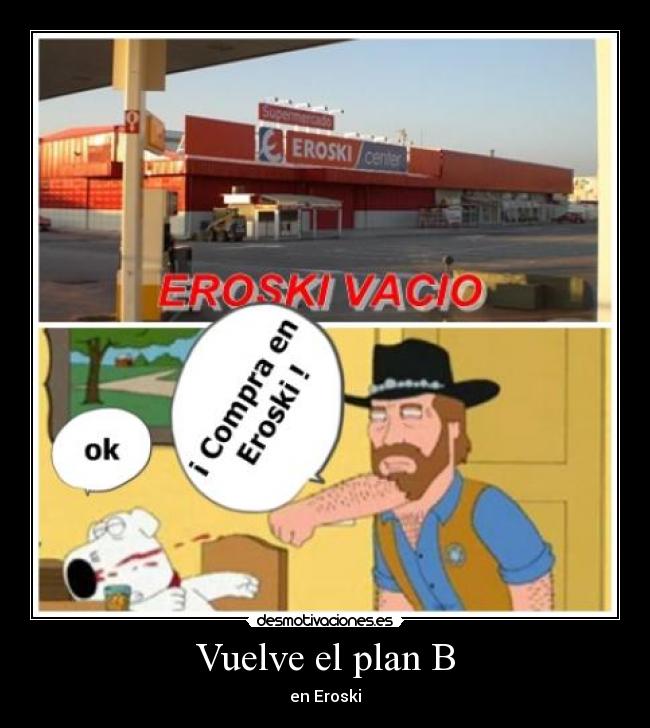 Vuelve el plan B - 