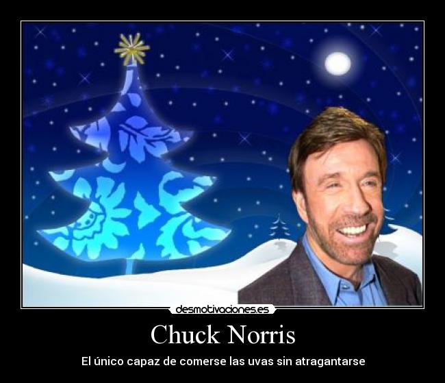 Chuck Norris - El único capaz de comerse las uvas sin atragantarse