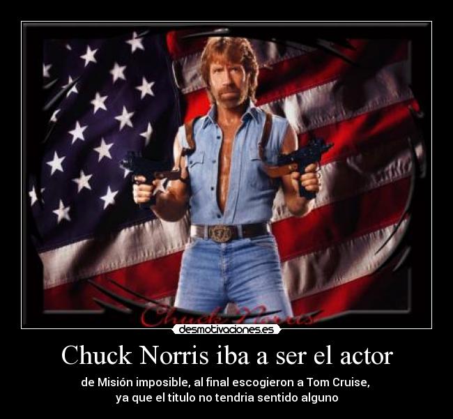 Chuck Norris iba a ser el actor -