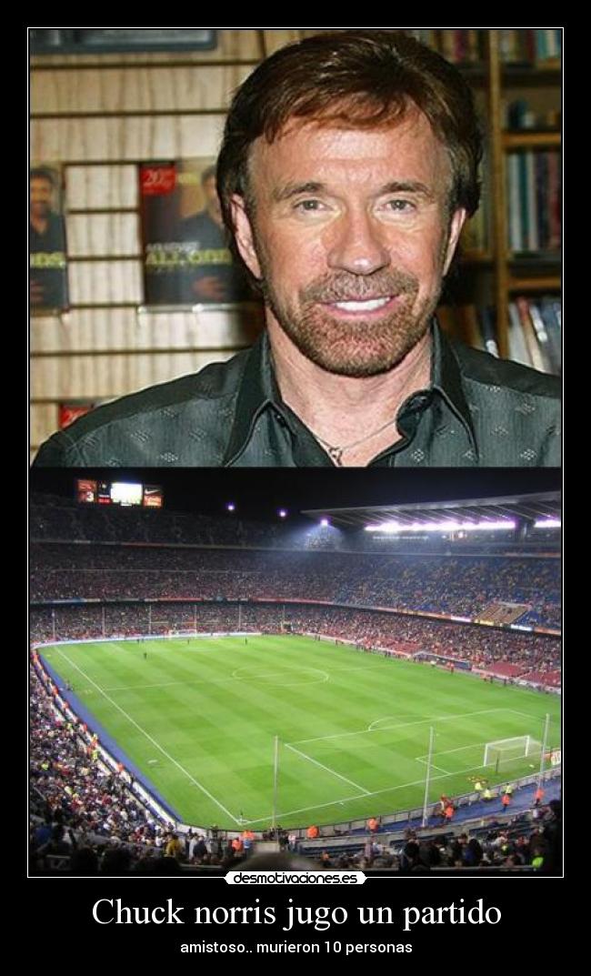 Chuck norris jugo un partido -