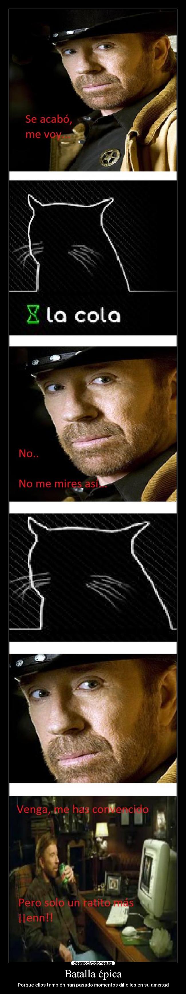 Batalla épica - Porque ellos también han pasado momentos dificiles en su amistad