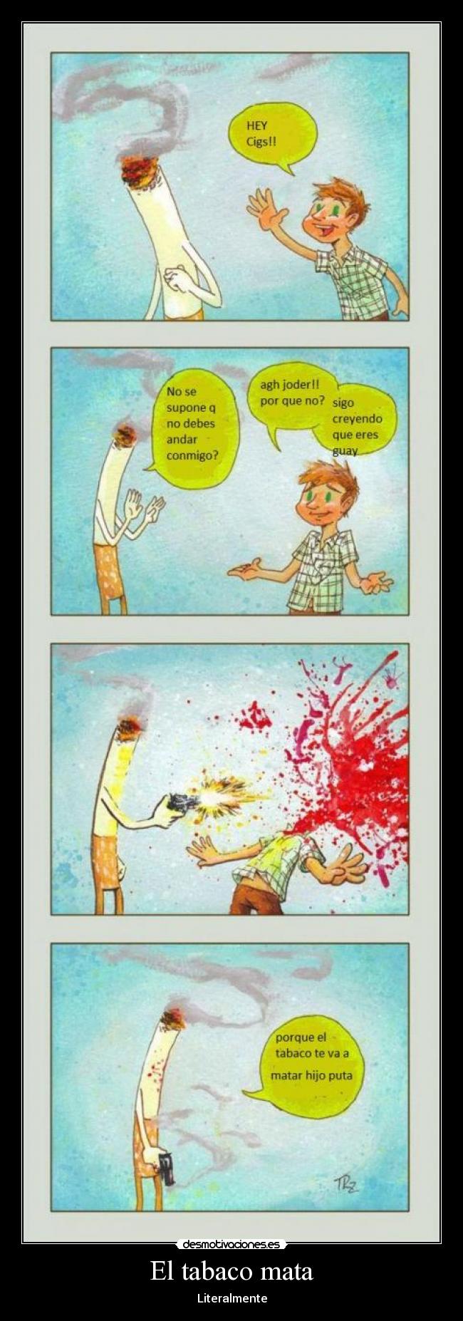 El tabaco mata - 