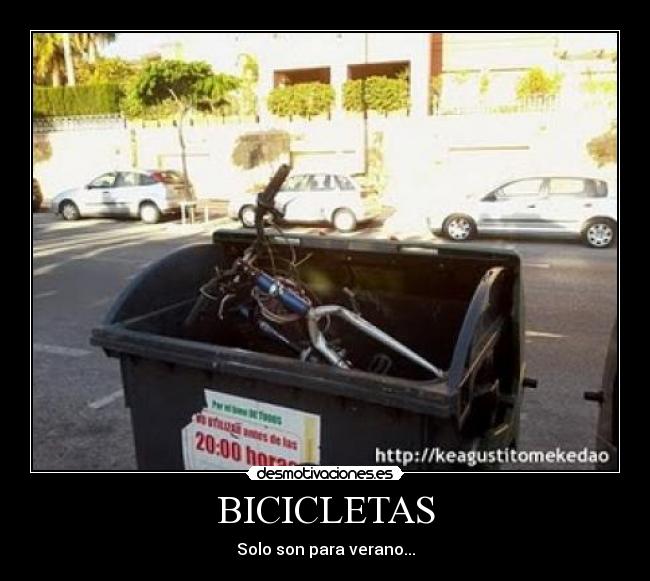 BICICLETAS - Solo son para verano...
