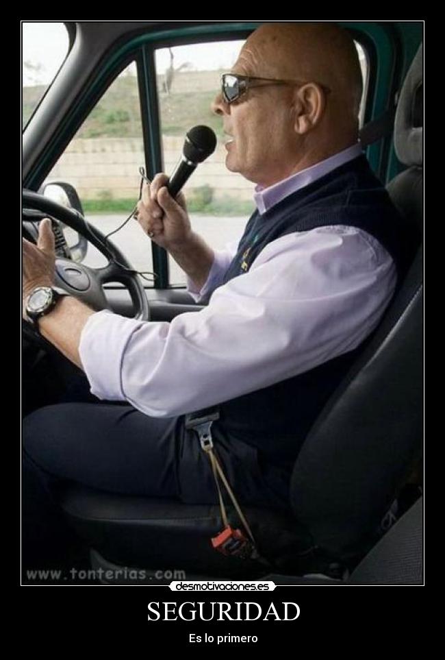 SEGURIDAD - Es lo primero