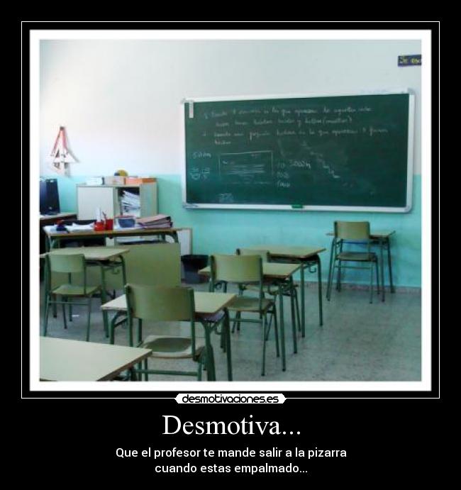 Desmotiva... -