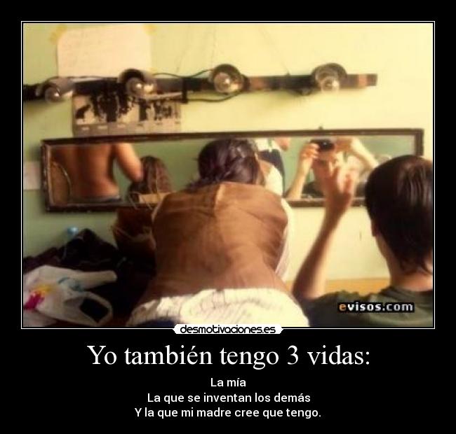 Yo también tengo 3 vidas: - 