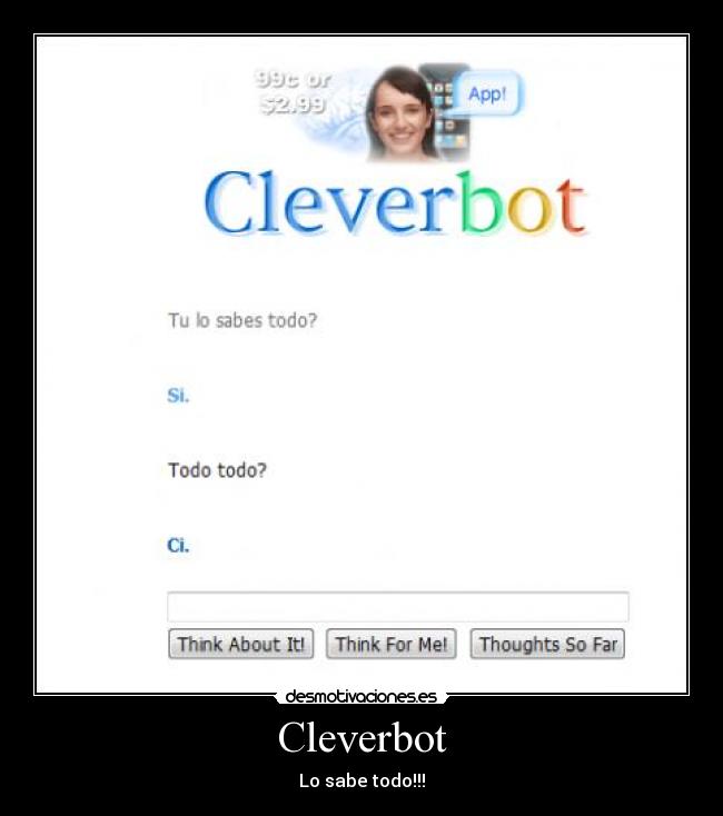 Cleverbot - Lo sabe todo!!!