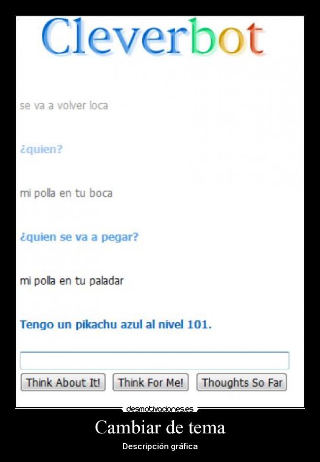 carteles cleverbot pikachu tema desmotivaciones