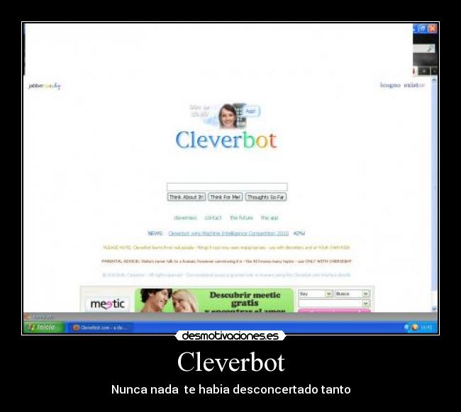 Cleverbot - Nunca nada te habia desconcertado tanto