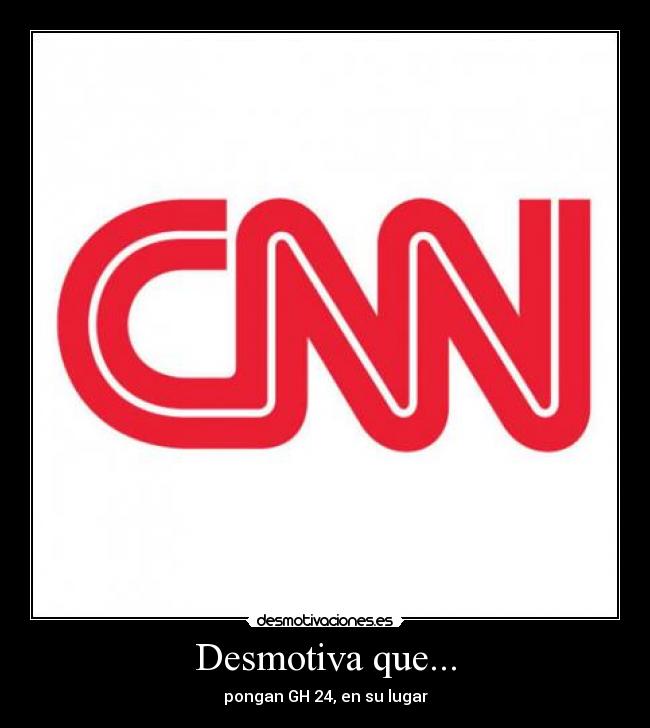 Desmotiva que... - pongan GH 24, en su lugar