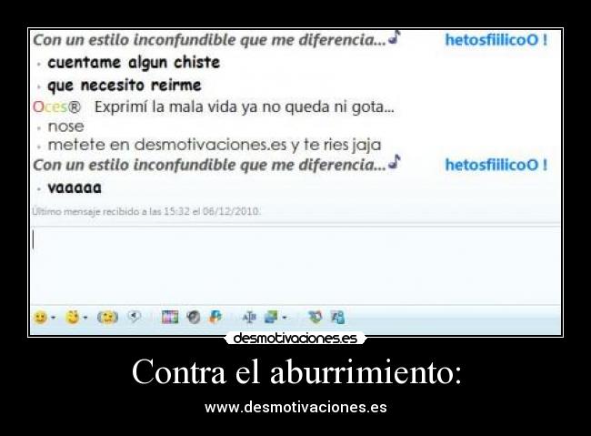 Contra el aburrimiento: - www.desmotivaciones.es