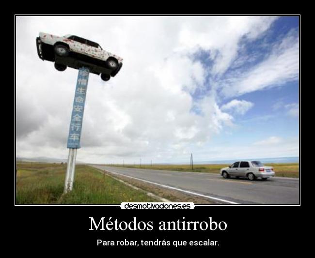 carteles metodos antirrobo coche desmotivaciones