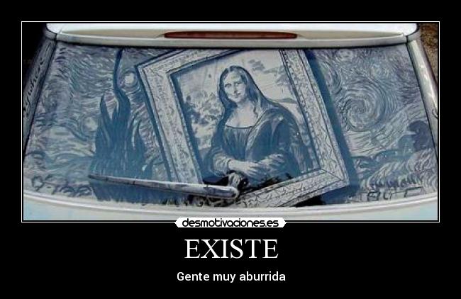 EXISTE - Gente muy aburrida