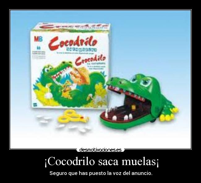 ¡Cocodrilo saca muelas¡ - 