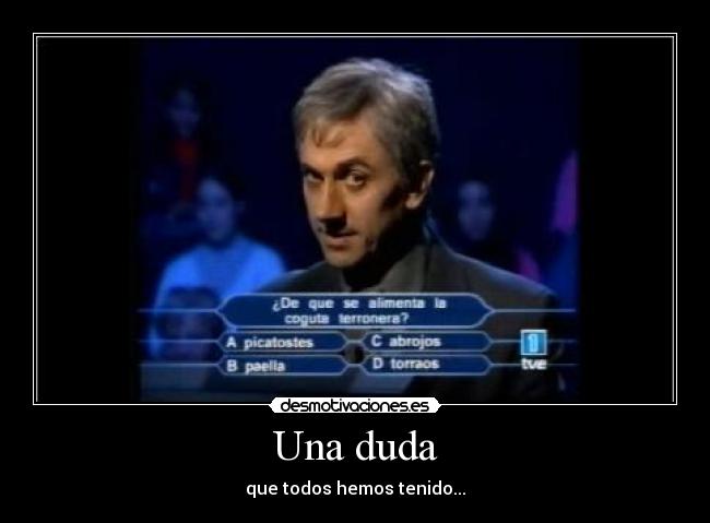 Una duda - 