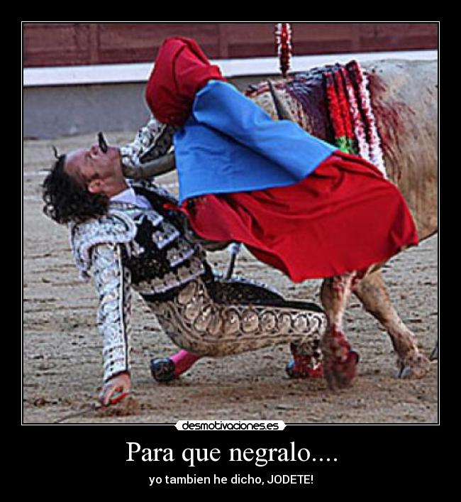 carteles para que negarlo desmotivaciones