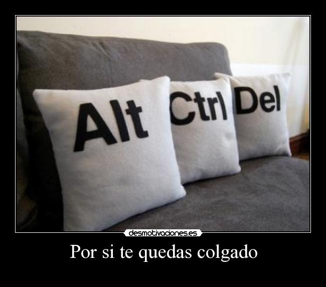 Por si te quedas colgado -