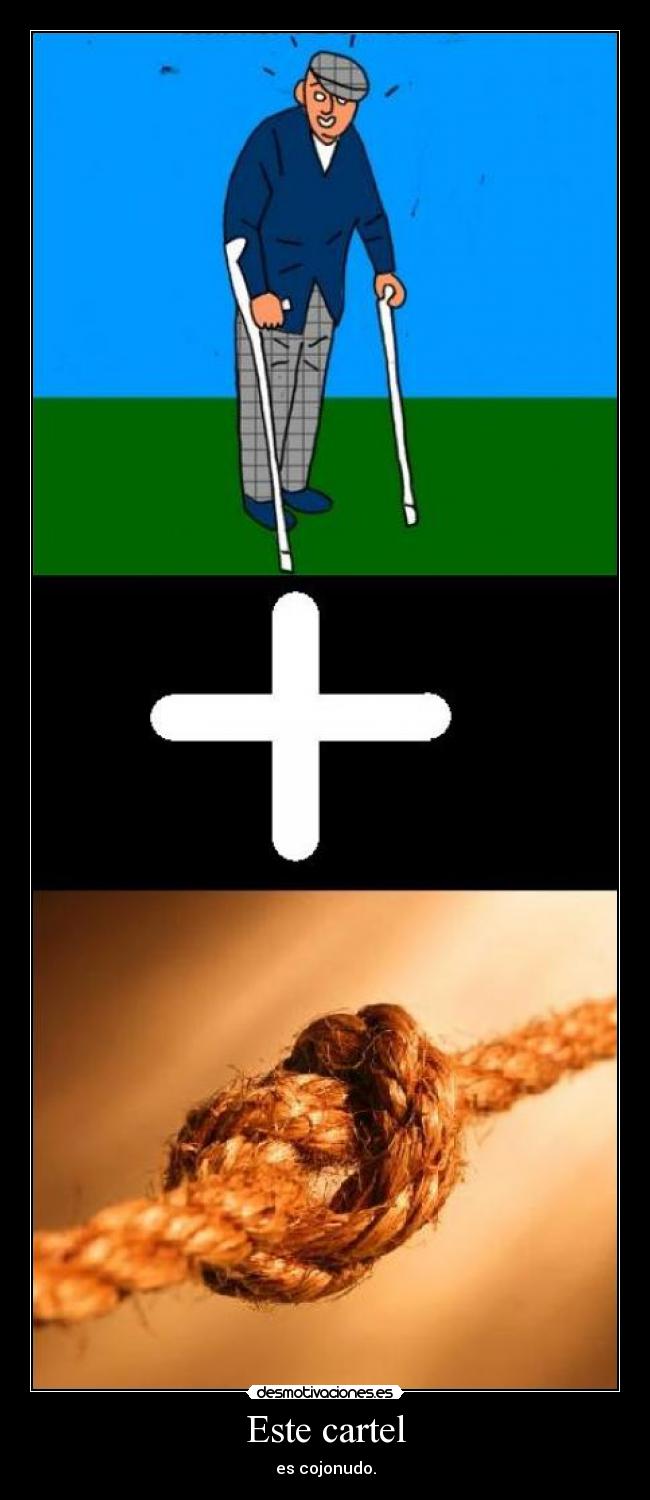 Este cartel - es cojonudo.