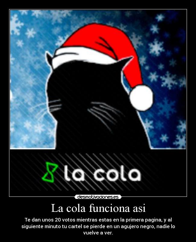 La cola funciona asi - 