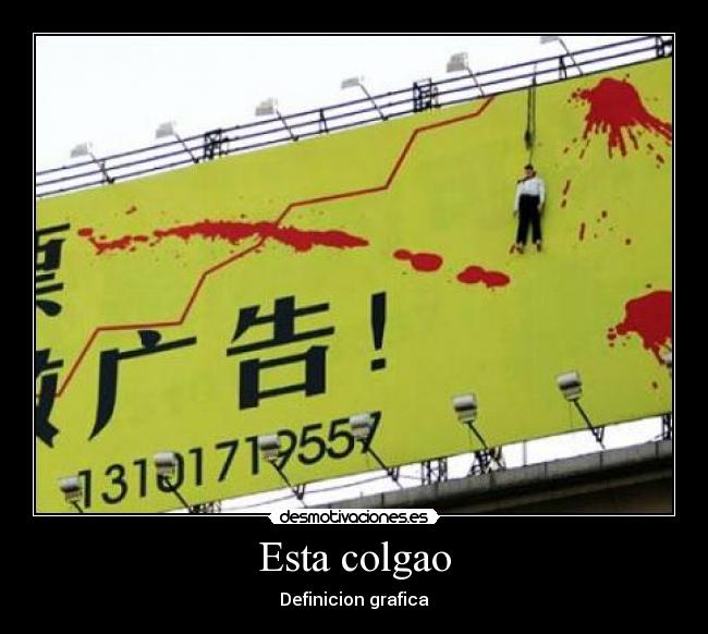 Esta colgao - Definicion grafica