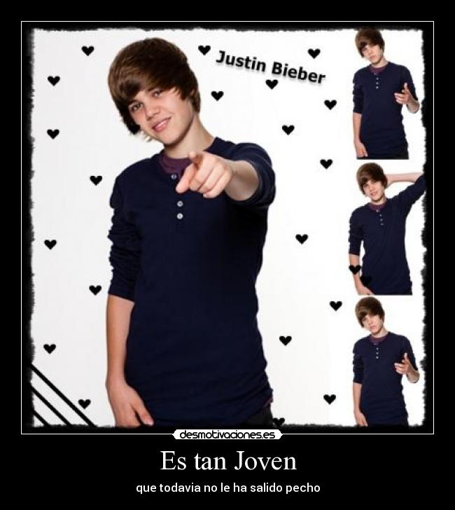 Es tan Joven - que todavia no le ha salido pecho