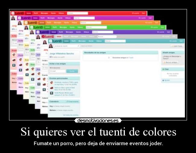 Si quieres ver el tuenti de colores - 