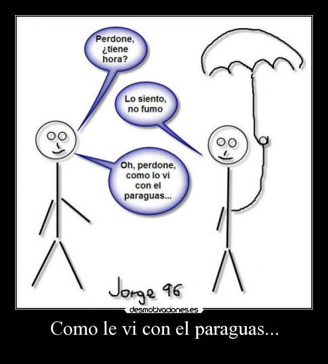 carteles hora fumar paraguas chiste malo desmotivaciones