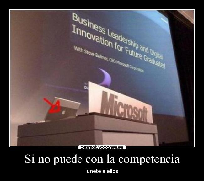 Si no puede con la competencia -