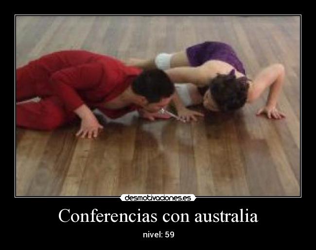 Conferencias con australia - nivel: 59