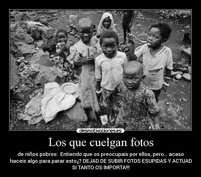 Los que cuelgan fotos -