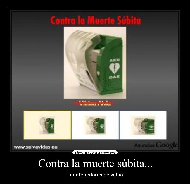 Contra la muerte súbita... -