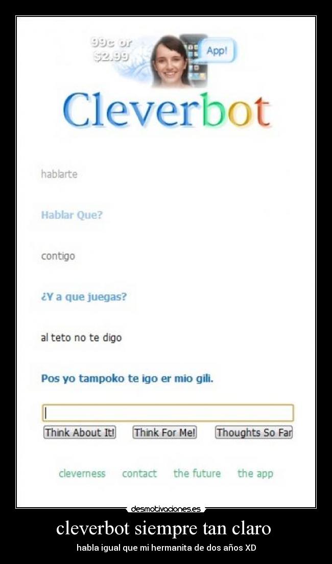 cleverbot siempre tan claro  - 