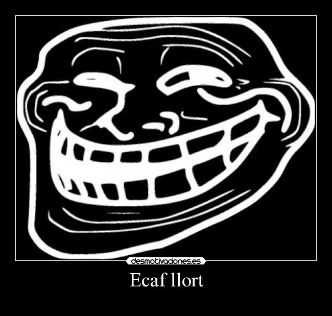 Ecaf llort -
