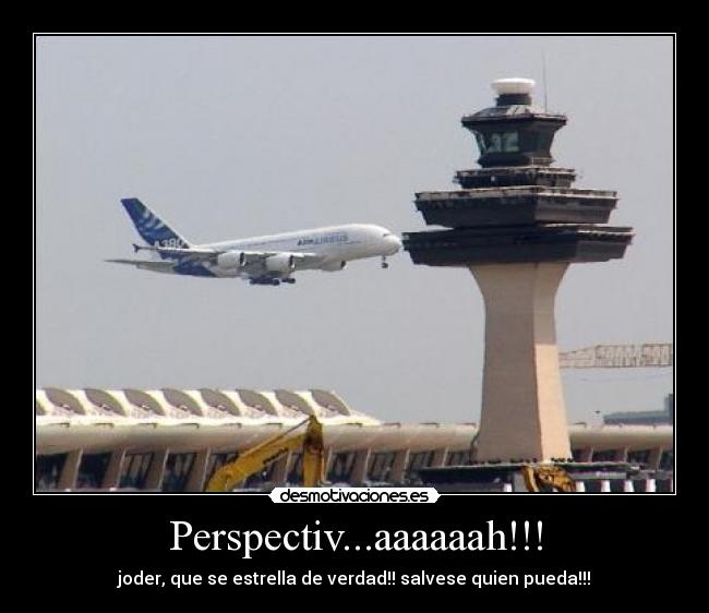 Perspectiv...aaaaaah!!! - 