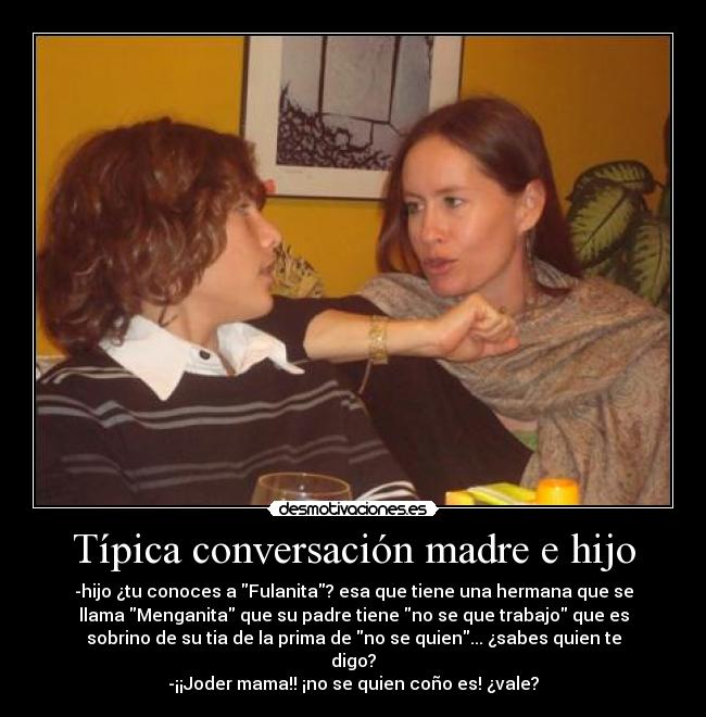 Típica conversación madre e hijo - 
