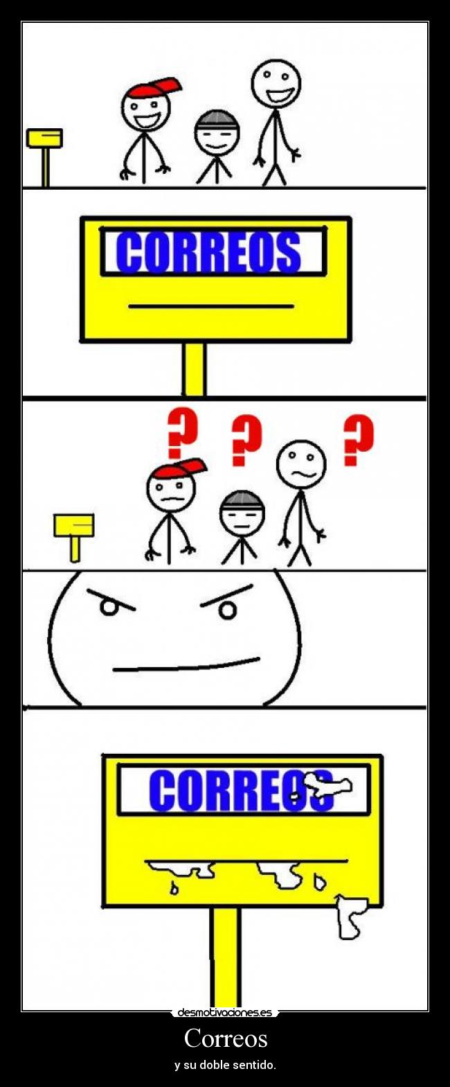 Correos - y su doble sentido.
