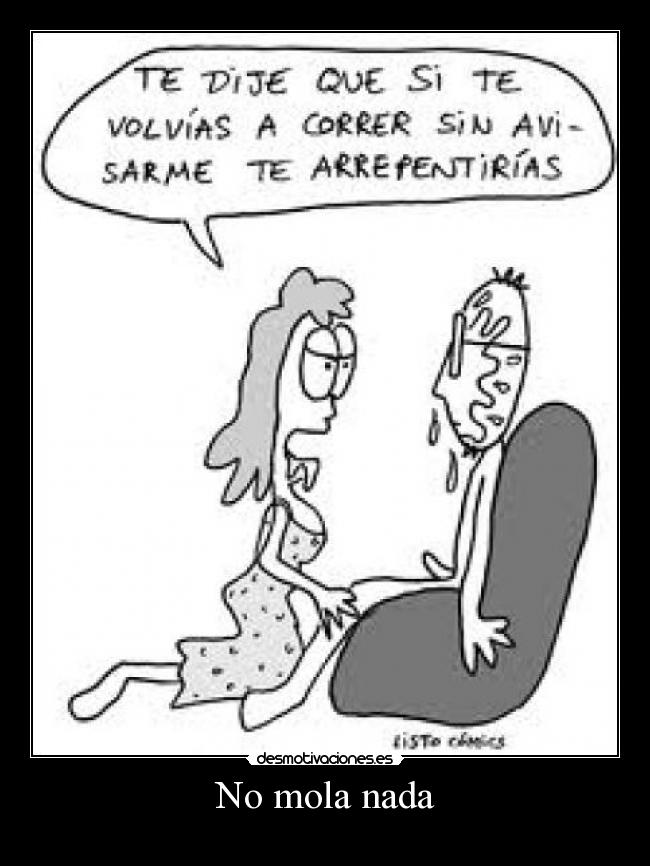 No mola nada -