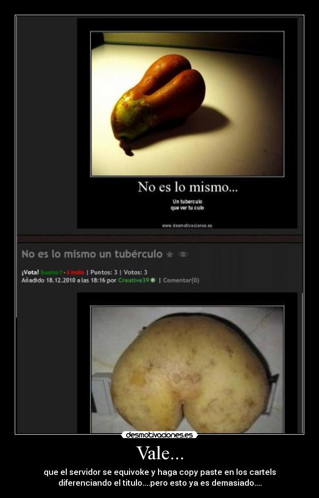 Vale... - que el servidor se equivoke y haga copy paste en los cartels
diferenciando el titulo....pero esto ya es demasiado....