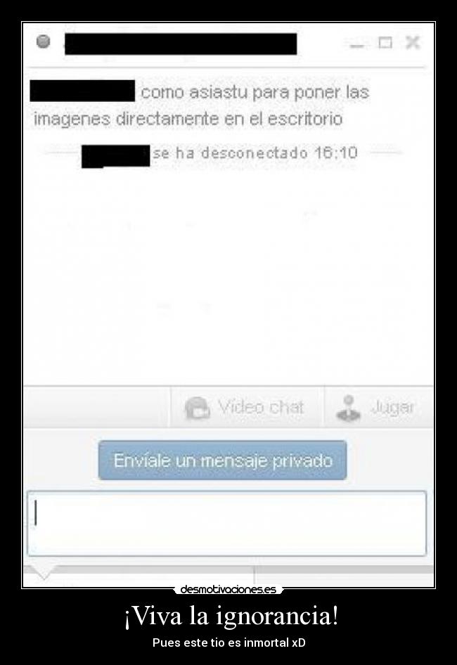 ¡Viva la ignorancia! - 